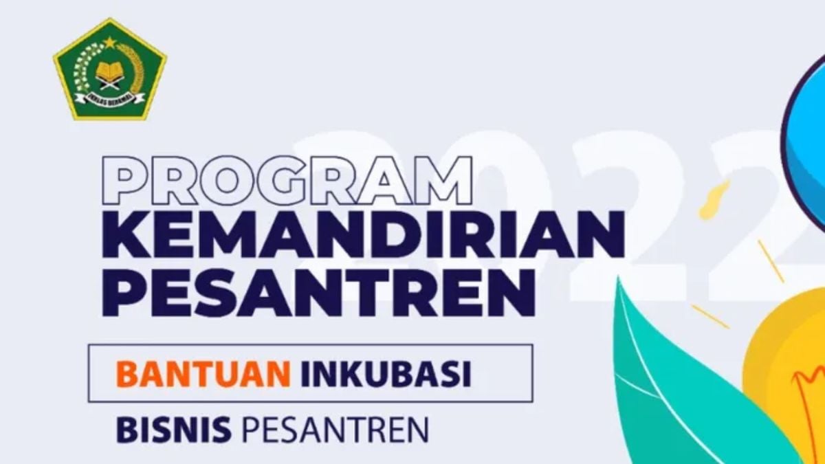 Syarat Dan Tata Cara Bansos Inkubasi Bisnis Pesantren 2024: Deadline 8 ...