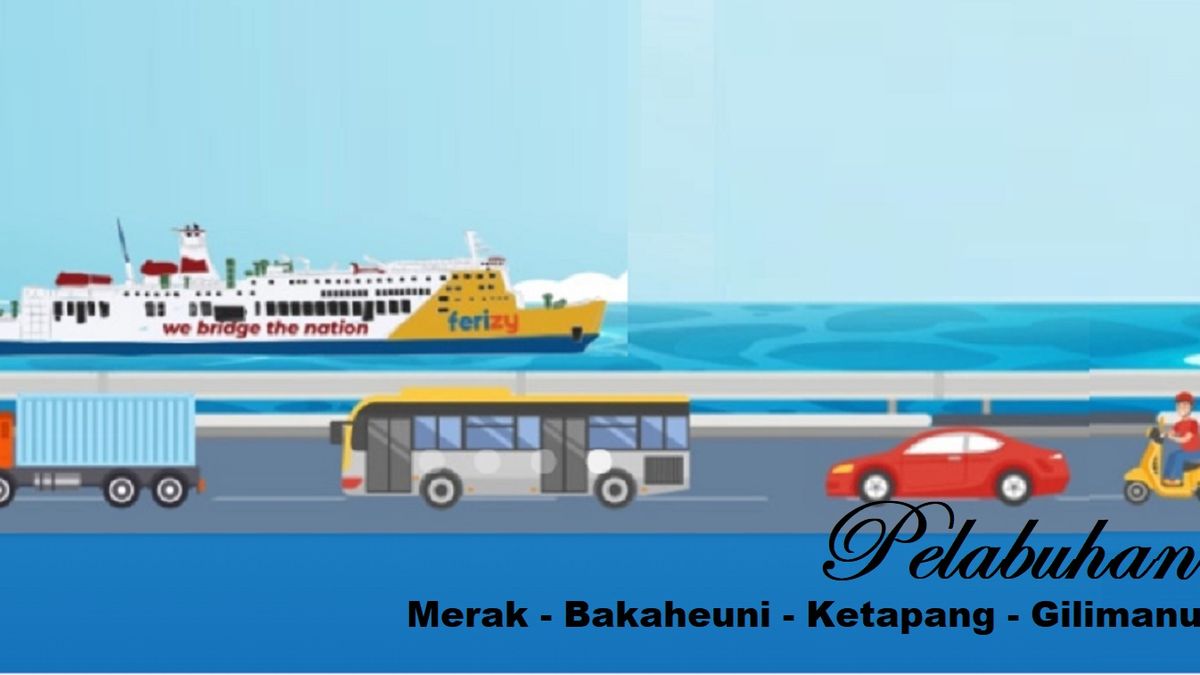 Jadwal Kapal Ferry Ketapang-Gilimanuk Bulan Mei 2024, Cek Harga Tiket ...