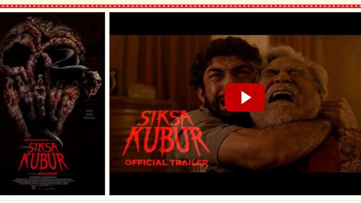 Nonton Film Siksa Kubur 2024 Full Movie HD Sudah Tayang di Bioskop, Ini