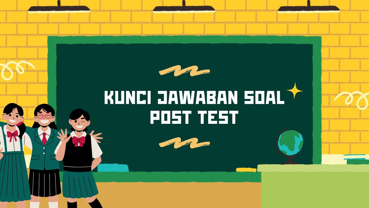 TERLENGKAP! Kunci Jawaban Soal Post Test Pembatik Level 1, Peningkatan ...