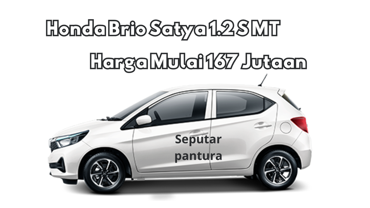 Simulasi Kredit Mobil Di BCA April 2024, Mobil Honda Brio Satya Harga ...