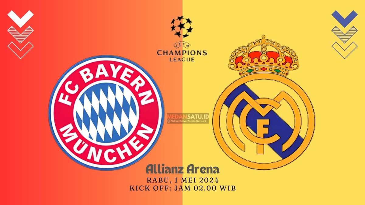 Link Live Streaming Bayern Munchen Vs Real Madrid Liga Champions Kick Off 0200 Wib Cek 