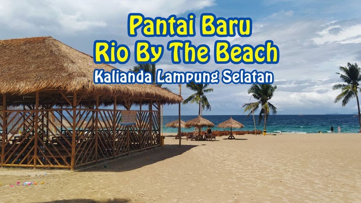 Pantai Rio by the Beach Pesona Baru Wisata Lampung Pulau Sumatra ...