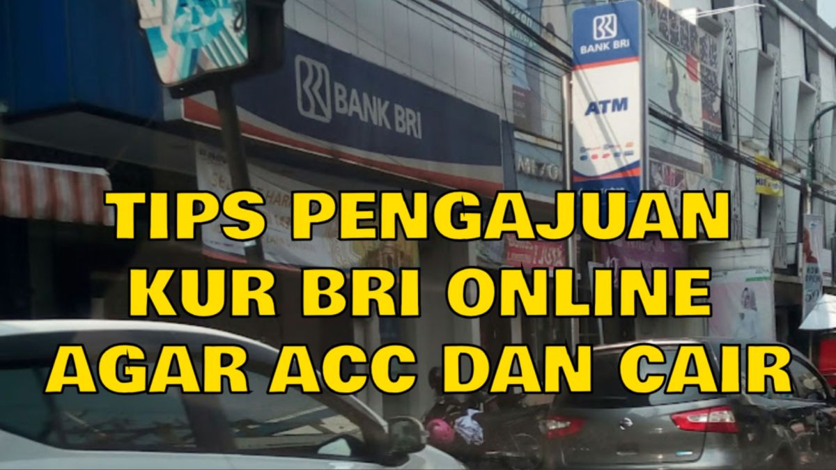 Cara Mengajukan Kur Bri Online Agar Form Pengajuan Kur Bri 2024 Bisa