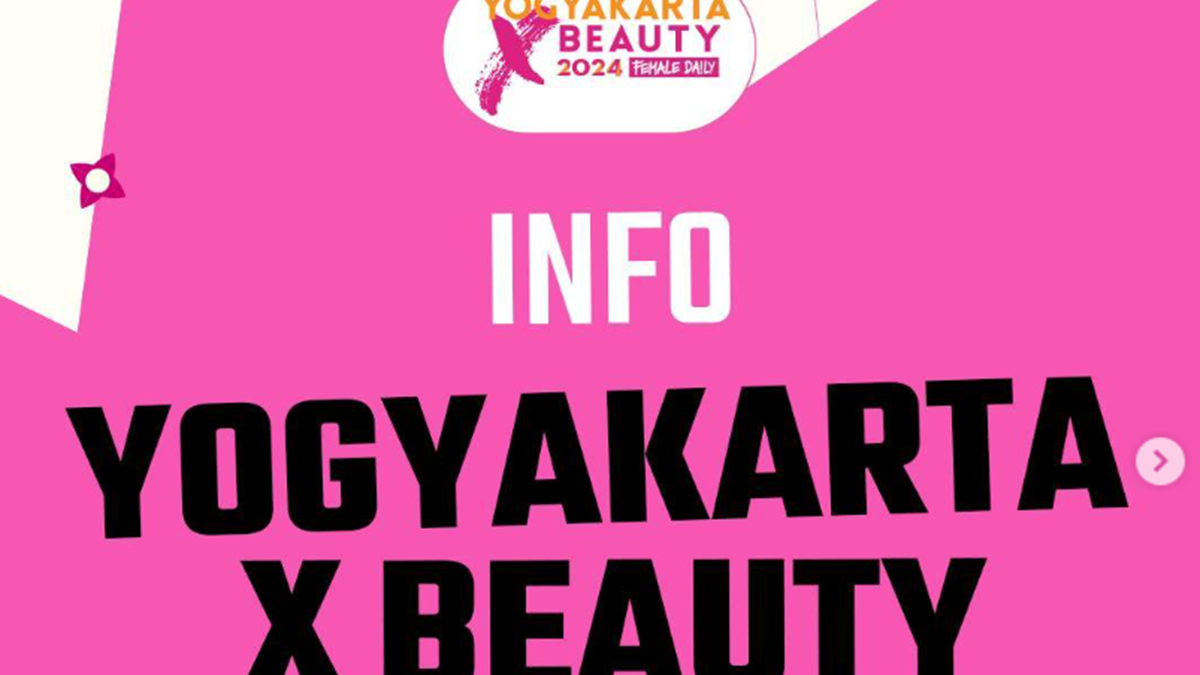 Lokasi Yogyakarta X Beauty 2024 Cek Harga dan Cara Beli Tiket serta