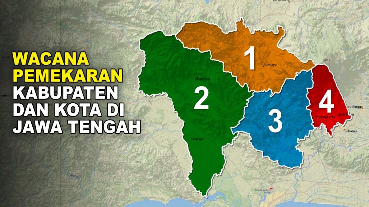 Wacana Pemekaran Empat Daerah Baru Di Jawa Tengah Salahsatunya 10