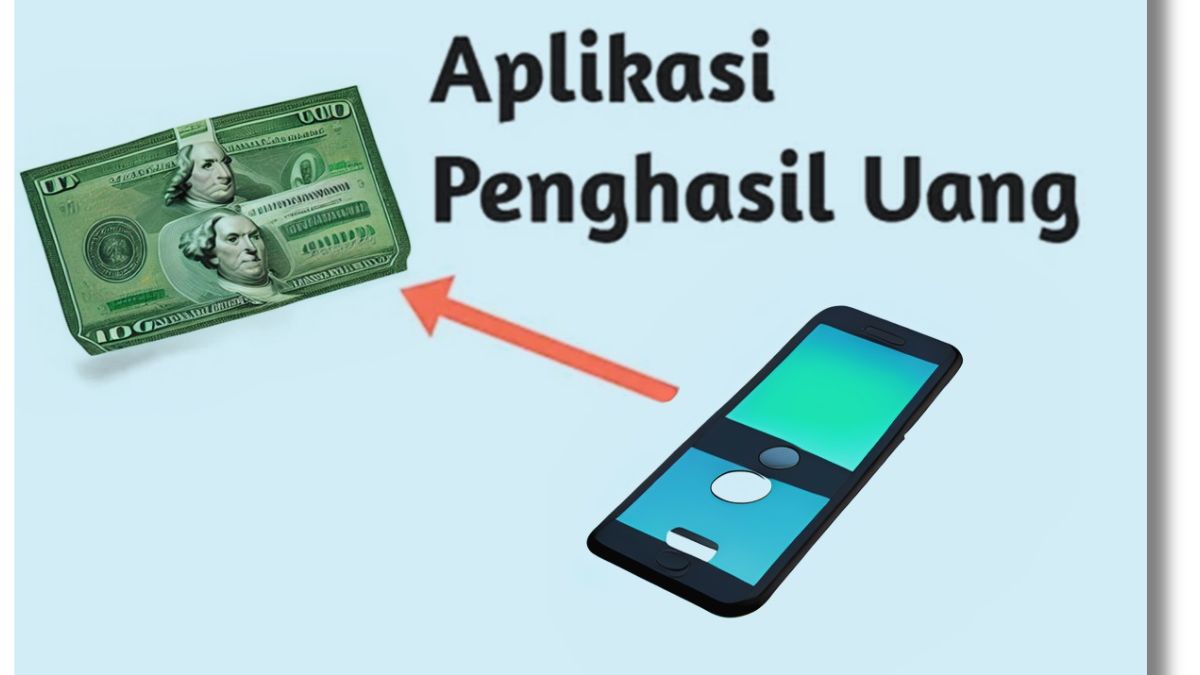 APK Penghasil Uang Tanpa Deposit: Mitos Atau Realita Yang Wajib Anda Ketahui (Update 2024)