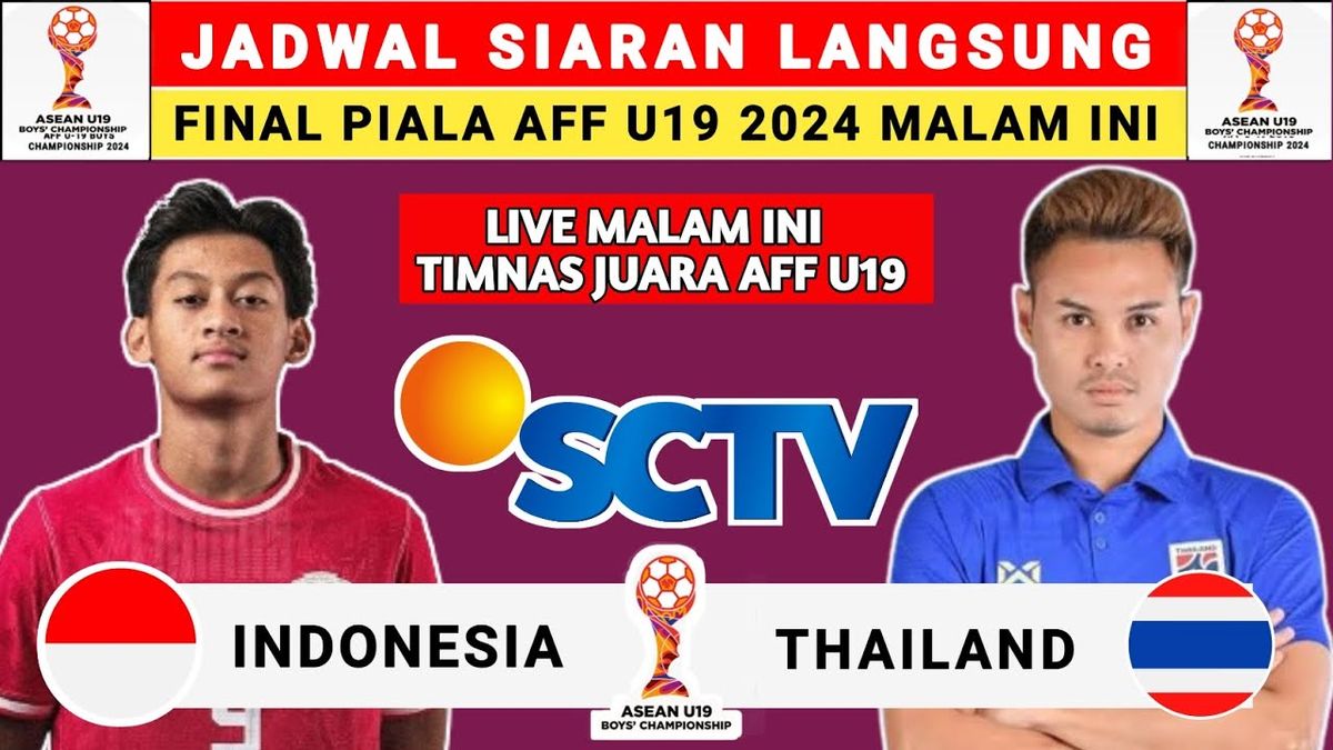 GRATIS, Link Live Streaming Indonesia U19 vs Thailand di Final Piala