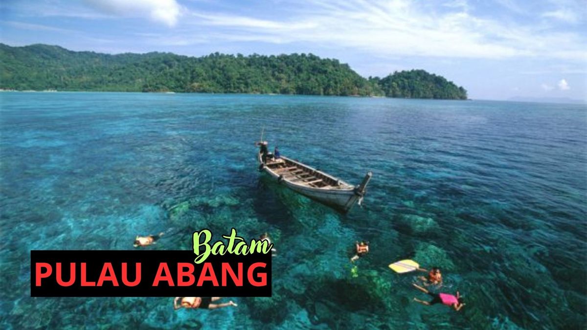 Pulau Abang di Batam, Surga Wisata Bahari dan Tempat Snorkeling yang ...