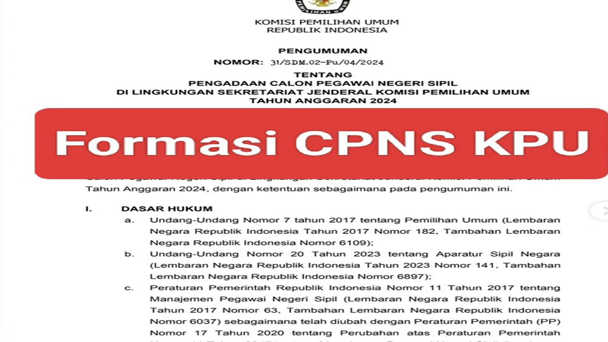 FORMASI KPU CPNS 2024 Lengkap Jadwal Kualifikasi Pendidikan Umum dan