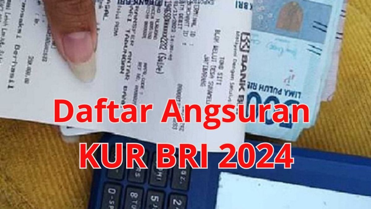 Cek Tabel Angsuran Syarat Dan Cara Pengajuan Kur Bri Plafon Rp Juta Hingga Rp Juta