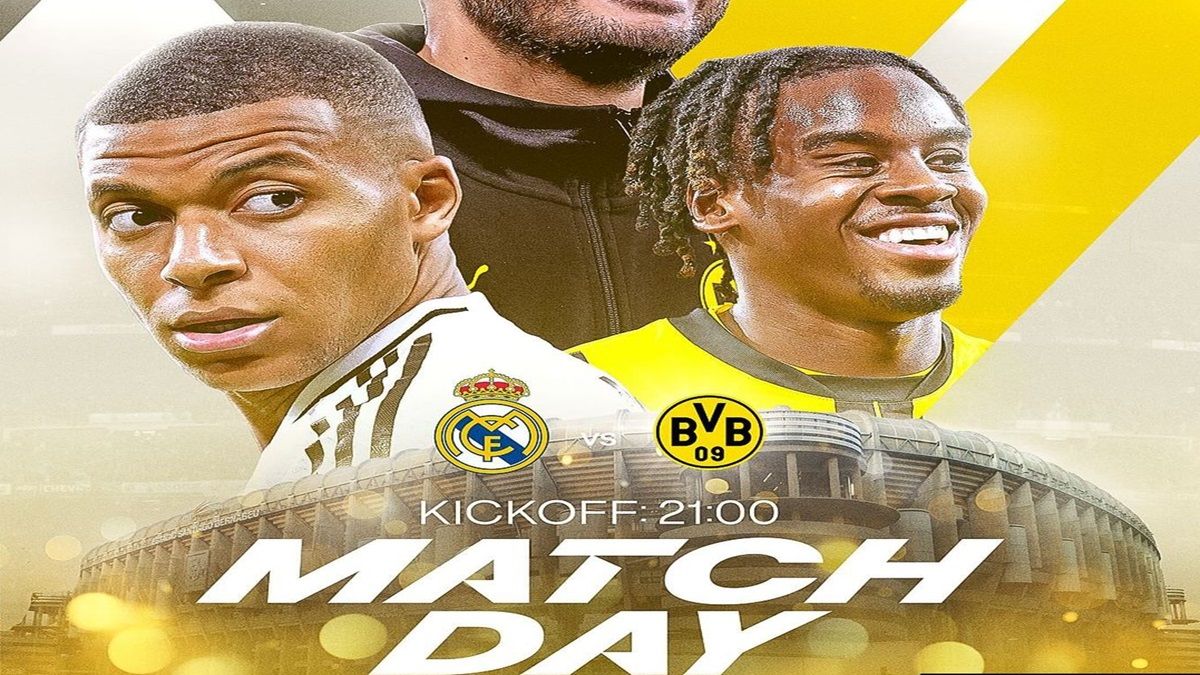 Link Live Streaming Real Madrid vs Borussia Dortmund; Tim Mbappe Jago