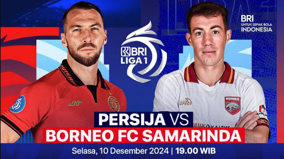 Link Live Streaming Persija Vs Borneo Fc Bri Liga Pekan Ke