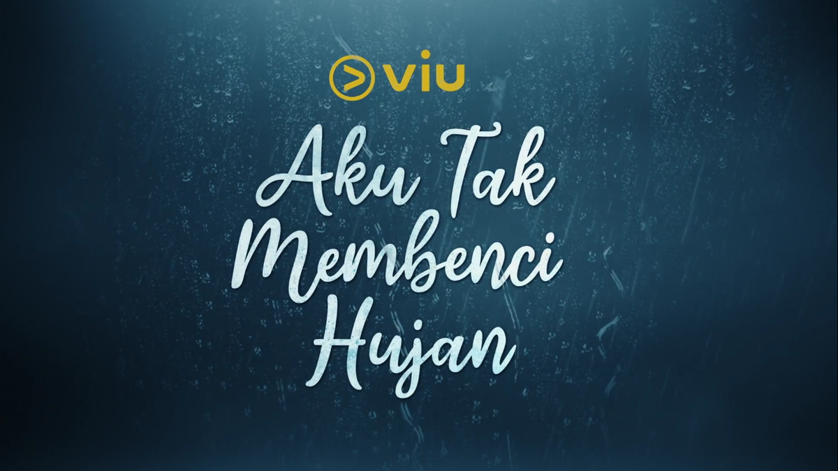 Link Download Aku Tak Membenci Hujan Episode 1-4 Kualitas HD: Series yang Mengangkat Isu Kesehatan Mental