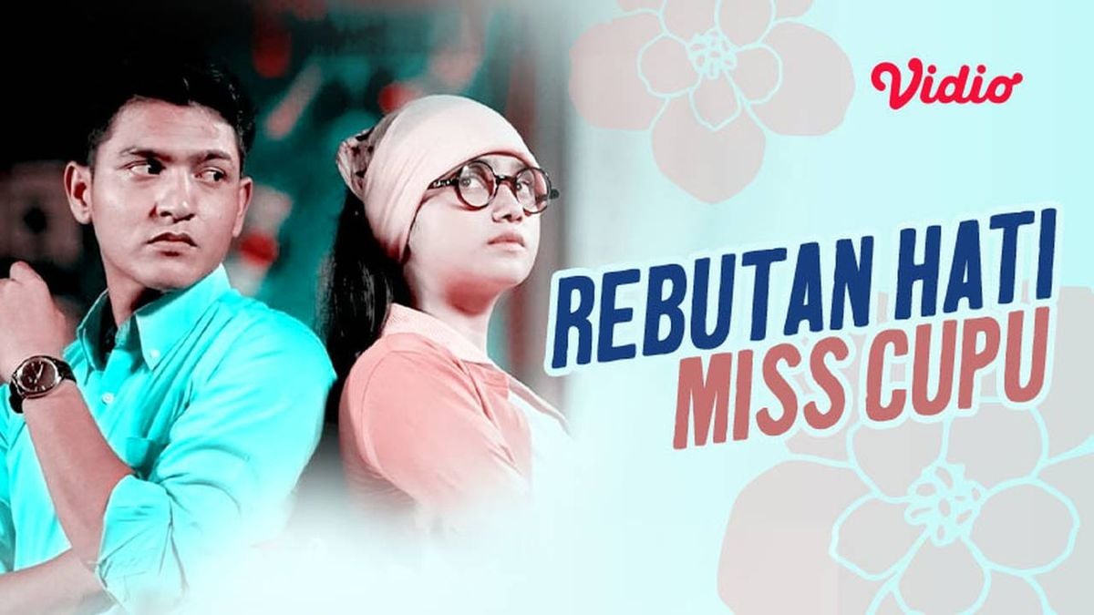 Ftv Rebutan Hati Miss Cupu Daftar Pemain Sinopsis Link Nonton Duet