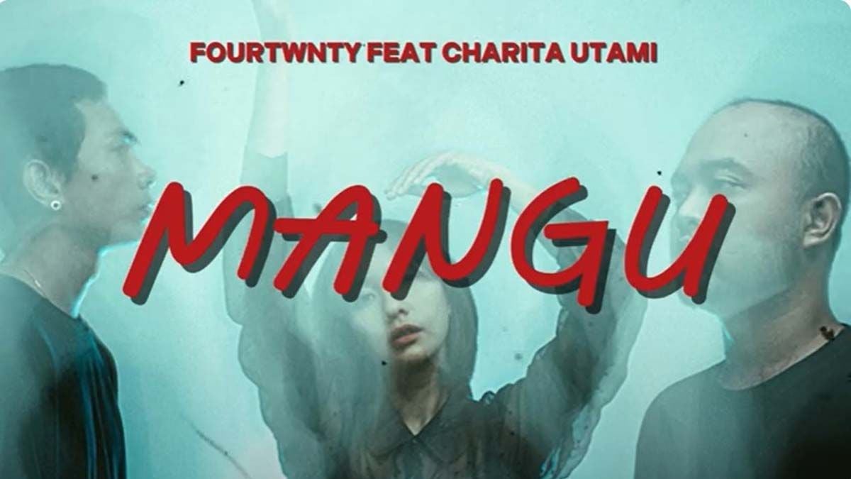 Lirik lagu mangu oleh fourtwnty gila tak masuk logika 