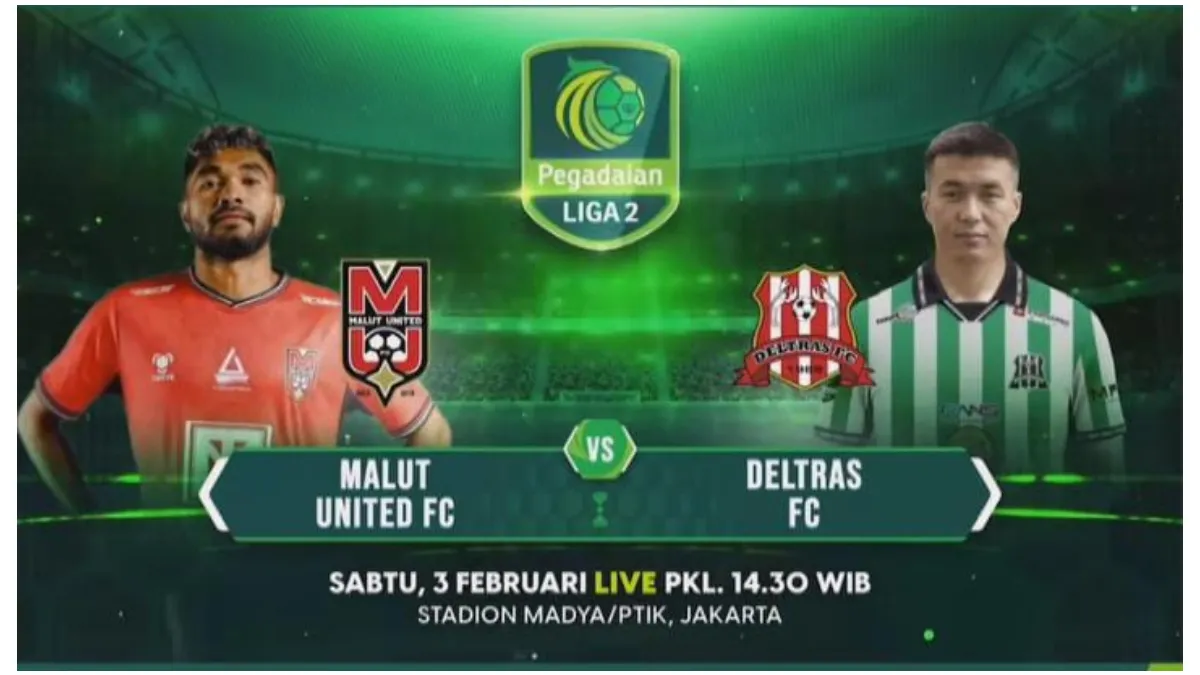 Link live streaming laga Pegadaian Liga 2 antara Malut United melawan Deltras FC