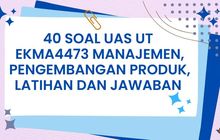 50 Soal UAS UT Kewirausahaan Manajemen EKMA4370 Semester 7 Dan Kunci ...