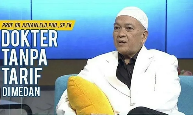 Kisah Inspiratif Prof. dr. Aznan Lelo, Dokter Tanpa Tarif di Kota Medan, Makin Kaya Saat Hidup Memberi Manfaat