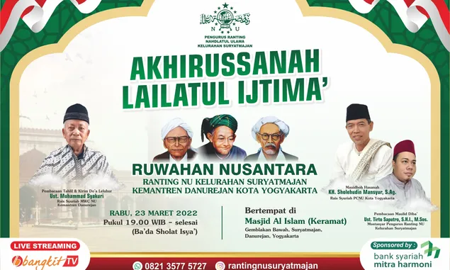 Akhirussanah Lailatul Ijtima' Ruwahan Nusantara Ranting NU Kelurahan Suryatmajan Kota Yogyakarta