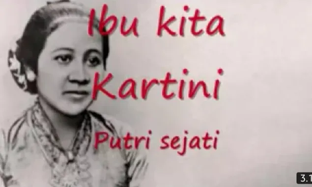 Sejarah dan Lirik Lagu Ibu Kita Kartini, Ternyata ada Hubungannya dengan Indonesia Raya!