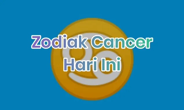 Ramalan Zodiak Cancer hari ini 22 Juni 2022, Sudah Saatnya Lebih Banyak Spend Waktu Dengan Pasangan