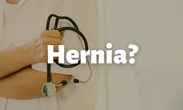 Hernia adalah, Penyebab, Gejala, Kapan Ditangani, Diagnosis Pengobatan, Komplikasi, dan Pencegahan Hernia