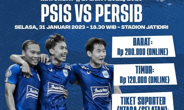 Info Harga Tiket Laga Krusial PSIS Semarang Versus Persib Bandung, Jangan Sampai Kehabisan