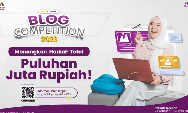 Lomba Menulis Blog Bank Mega Syariah dengan 5 Tema Pilihan