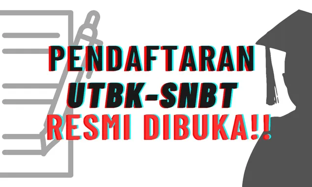 Pendaftaran UTBK SNBT 2023 Resmi Dibuka, Simak Jadwal dan Cara Daftarnya di Sini