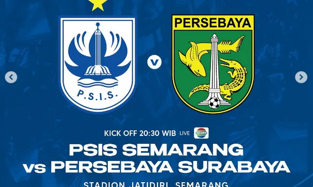 Link Live Streaming PSIS Semarang vs Persebaya Surabaya di BRI Liga 1, Siaran Langsung di Indosiar