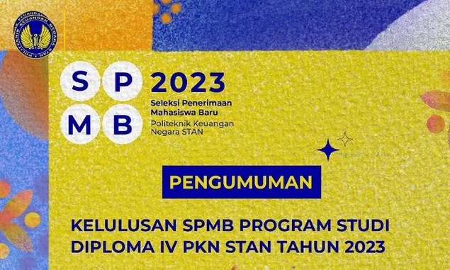 Hasil Seleksi Penerimaan Mahasiswa Baru (SPMB) PKN STAN 2023 Telah Diumumkan: Proses Daftar Ulang Dimulai!