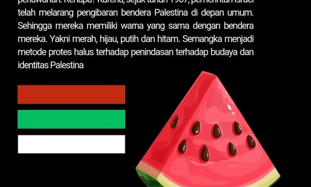 Kenapa Semangka Jadi Simbol Perlawan Rakyat Palestina