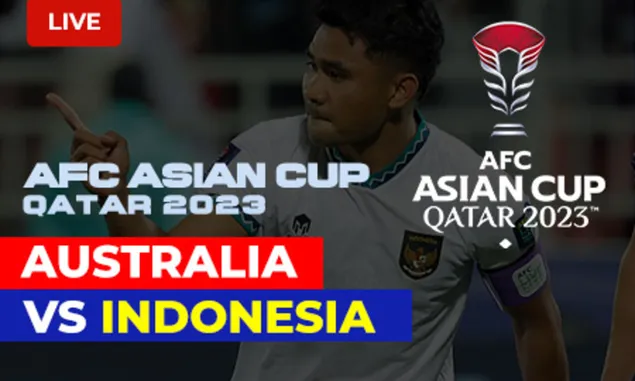 Resmi, Ini 3 Link Live Streaming Nonton Bola Australia vs Indonesia Piala Asia Hari Ini