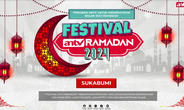 Gelar Muhibah Ramadhan Bareng Festival Ramadhan ANTV 2024, ini Harapan Pemda Sukabumi