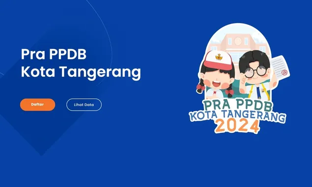 Mendaftar Sekolah Dasar di Kota Tangerang? Ikuti Tahapan Pra PPDB 2024 Berikut