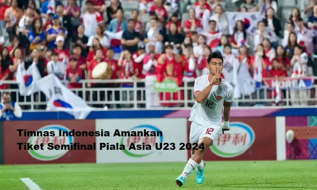 LewatI Drama Adu Penalti Kontra Korsel, Indonesia Amankan Tiket Semifinal Piala Asia U23 2024