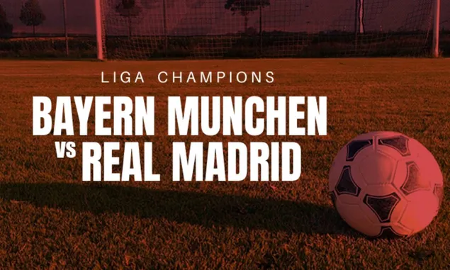 Link Streaming Bayern Munchen vs Real Madrid di Liga Champions, Duel Klasik Raksasa Eropa