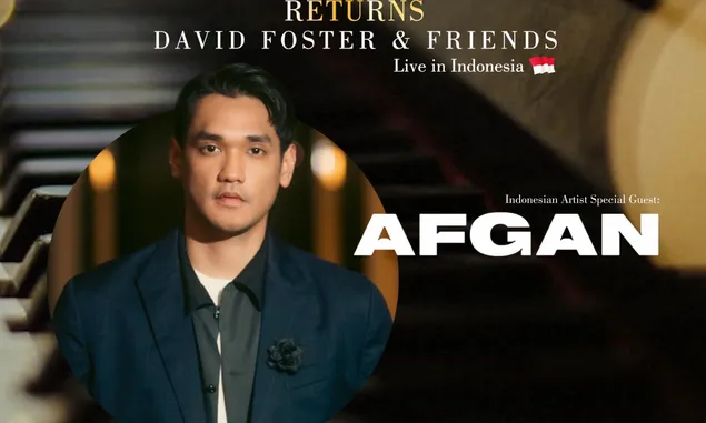 David Foster Hadirkan Afgan Dalam Konser di  Indonesia Juni 2024