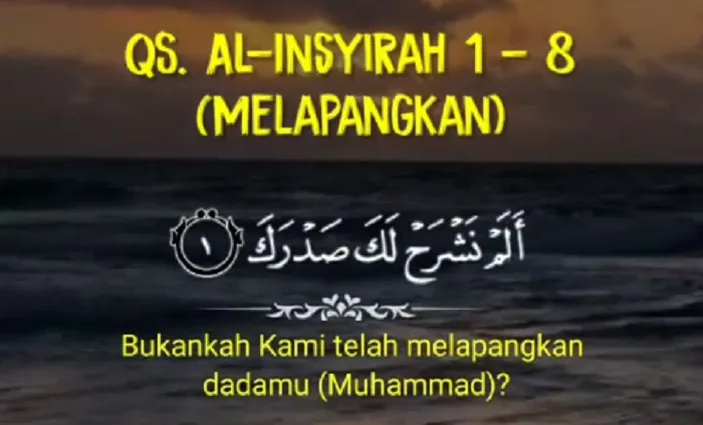 Surah Al Insyirah Lengkap Dengan Teks Arab, Latin, Terjemah Dan Tafsir ...