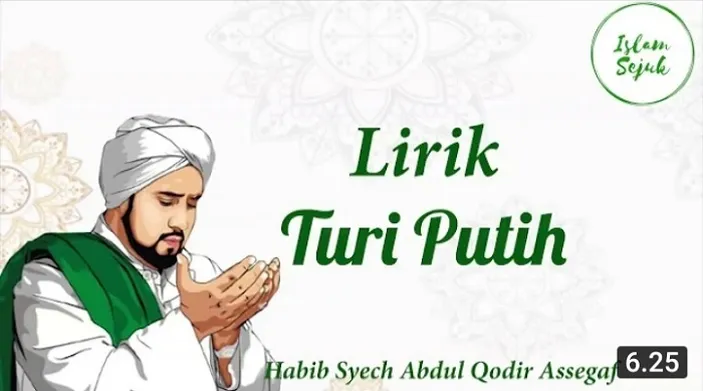 Lirik Sholawat Turi Putih Syair Jawa Sarat Akan Makna Yang Dipopulerkan Oleh Habib Syech Bin