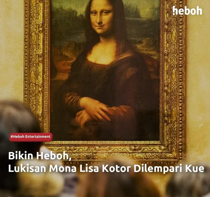 Sejarah Tak Terlupakan, Lukisan Mona Lisa Pernah Hilang Dan Dicuri Dari ...