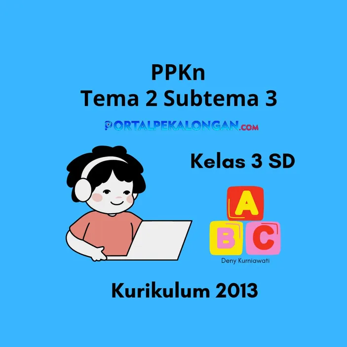 Latihan Soal Ppkn Kelas Sd Tema Subtema Jelang Penilaian Harian Beserta Kunci Jawaban