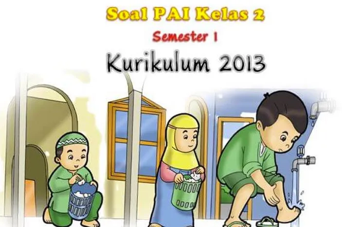 Soal Pts Uts Pai Kelas Sd Semester Sesuai Kurikulum Beserta Kunci Jawaban Pembrita Bogor