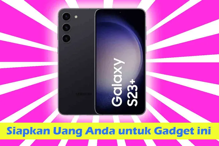 Keren Seri Samsung S23 Resmi Dirilis Di Indonesia Spesifikasi Elit Bos