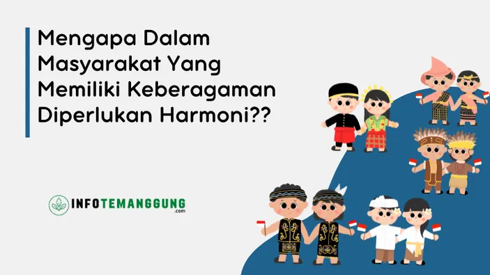 Mengapa Dalam Masyarakat Yang Memiliki Keberagaman Diperlukan Harmoni ...