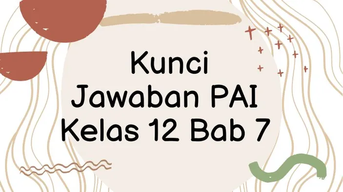 Kunci Jawaban PAI Kelas 12 Halaman 144 Sampai 145 Bab 7, Fungsi Dari ...