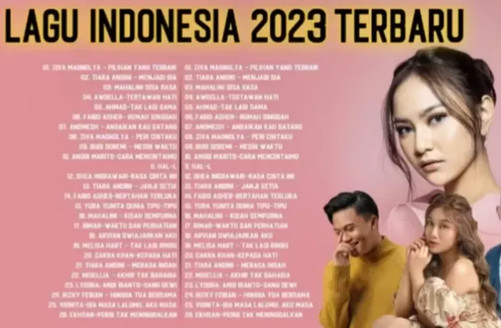 30 Lagu Pop Indonesia Paling Hits Di Awal Tahun 2023 Natuna Today 