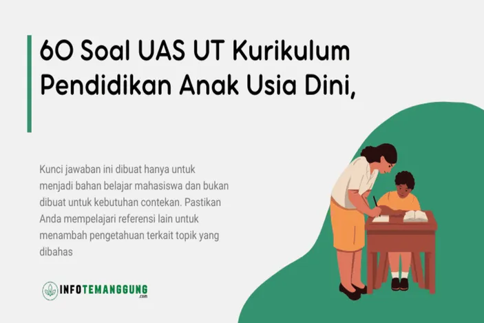 60 Soal UAS UT Kurikulum Pendidikan Anak Usia Dini, Contoh Soal UTM UT ...