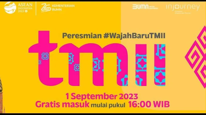 Siap-siap Peresmian Wajah Baru TMII 1 September 2023 Gratis Tiket Masuk ...